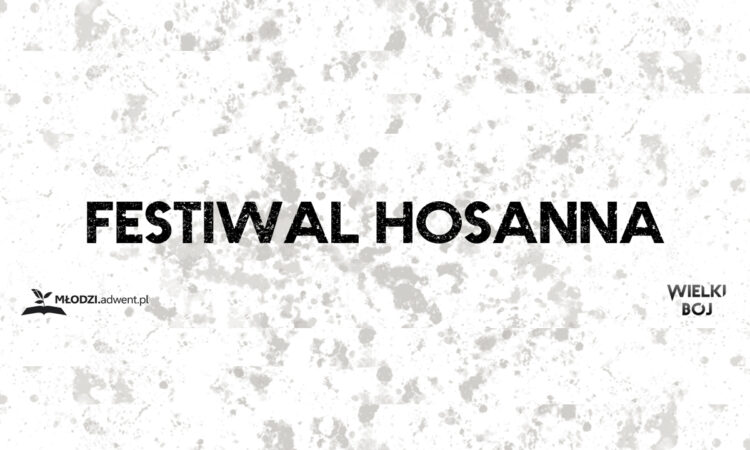 Festiwal Hosanna 2022